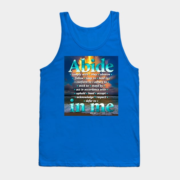 Abide in Me Tank Top by Ripples of Time